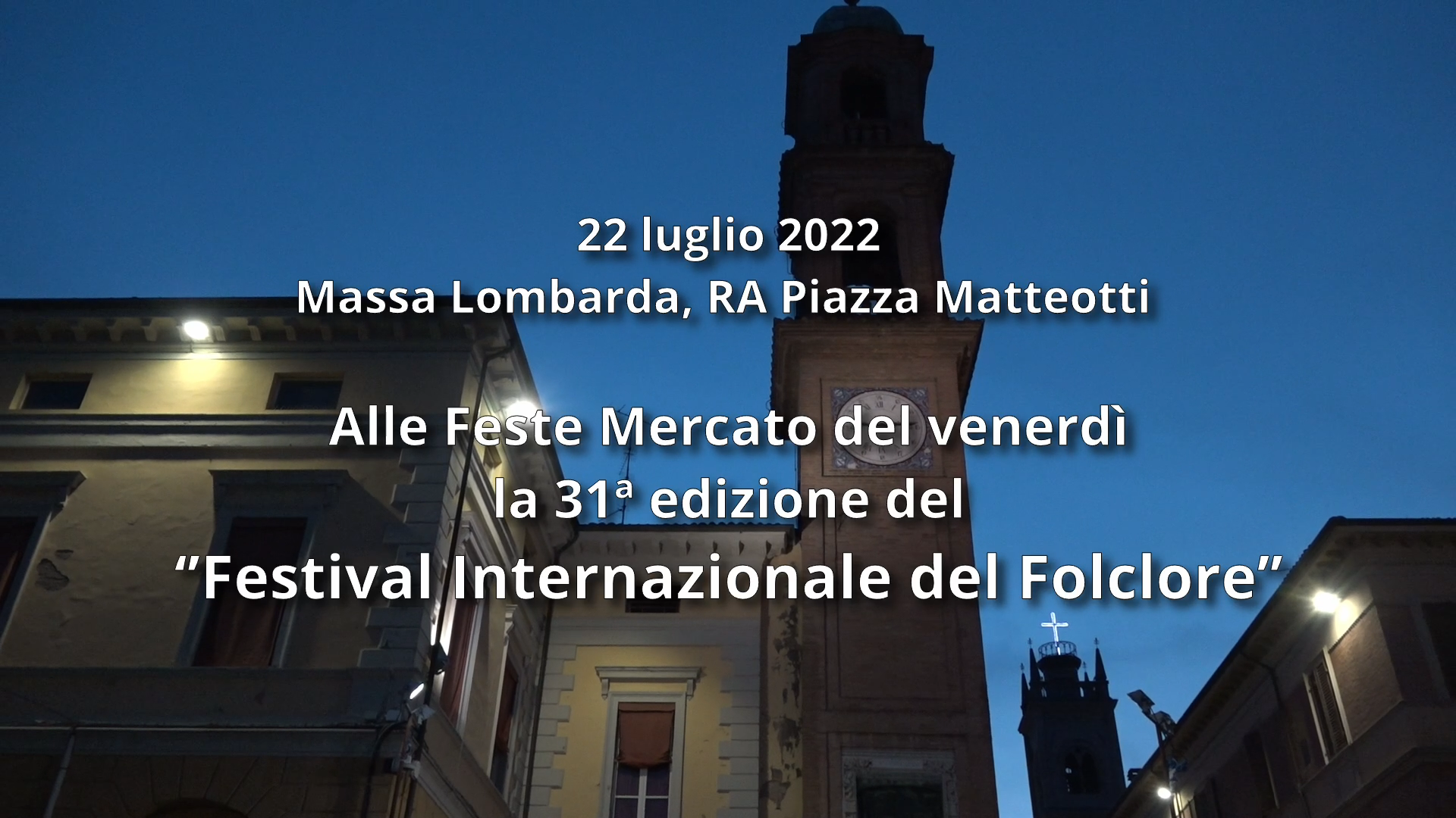 31a edizione del Festival Internazionale del Folclore: Alle Feste Mercato del Venerdì