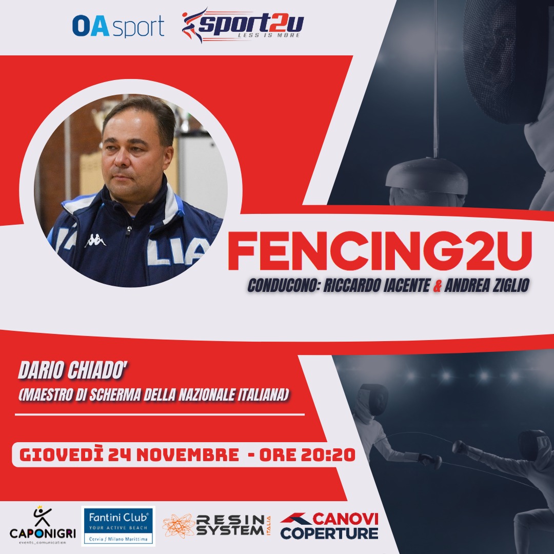 Fencing2u con Dario Chiadò: Maestro di Scherma della Nazionale Italiana