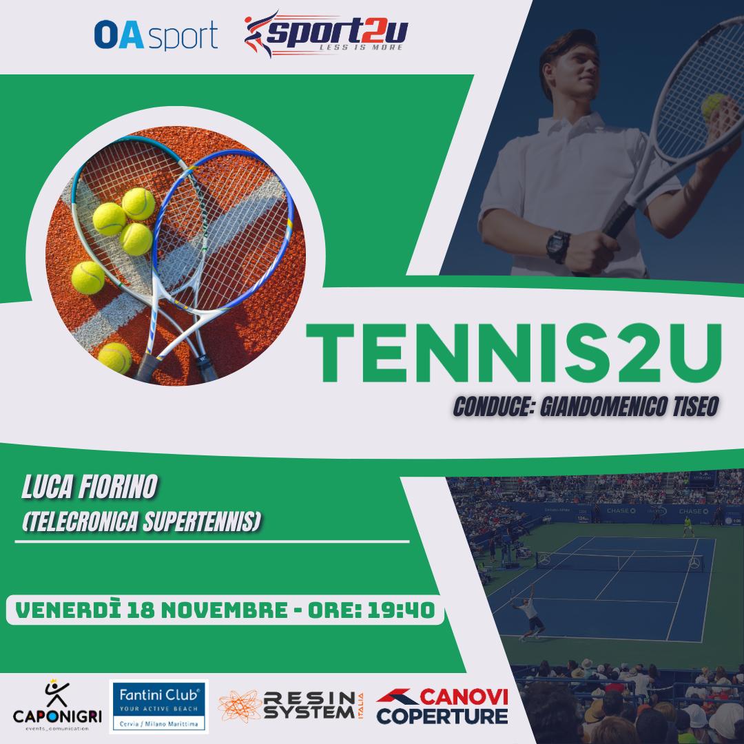 Tennis2u con Luca Fiorino: Telecronista di SuperTennis