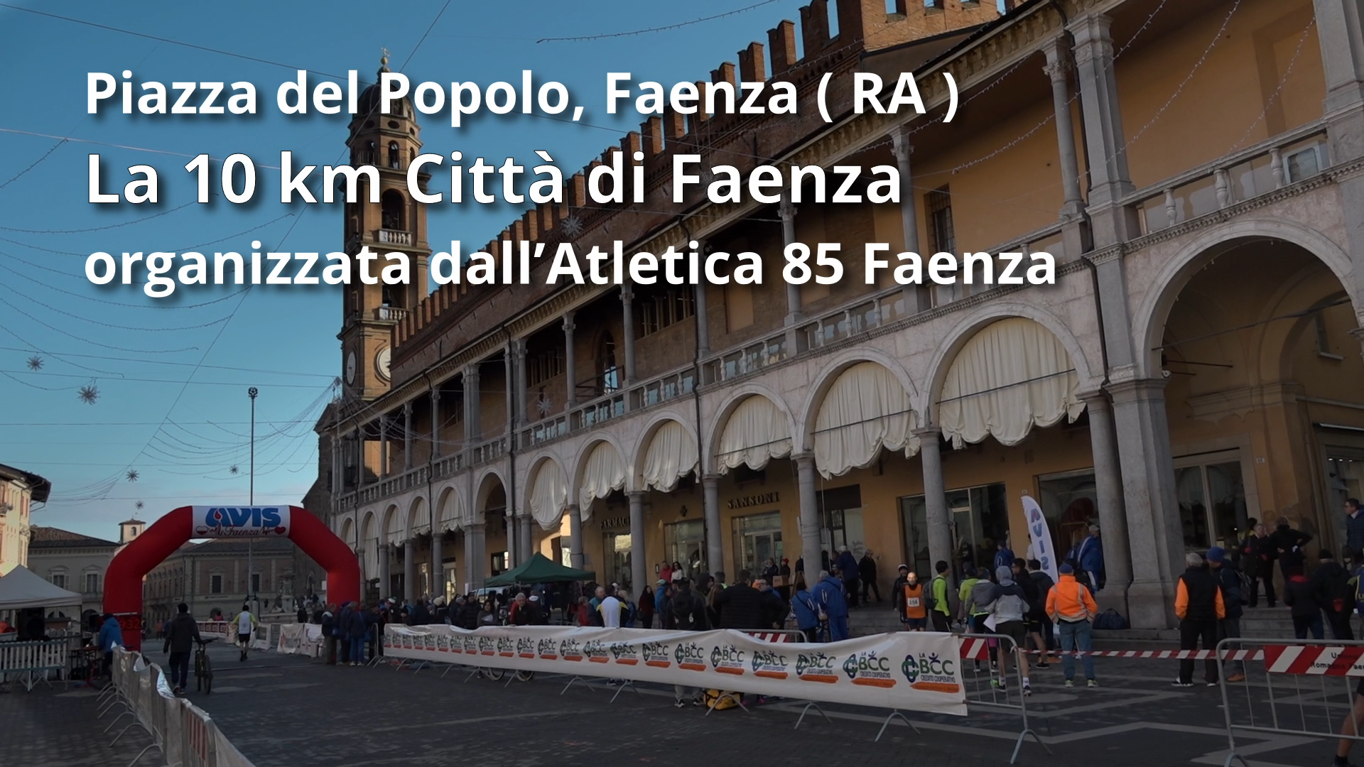 La 10 Km Città di Faenza: organizzata dall’Atletica 85 Faenza