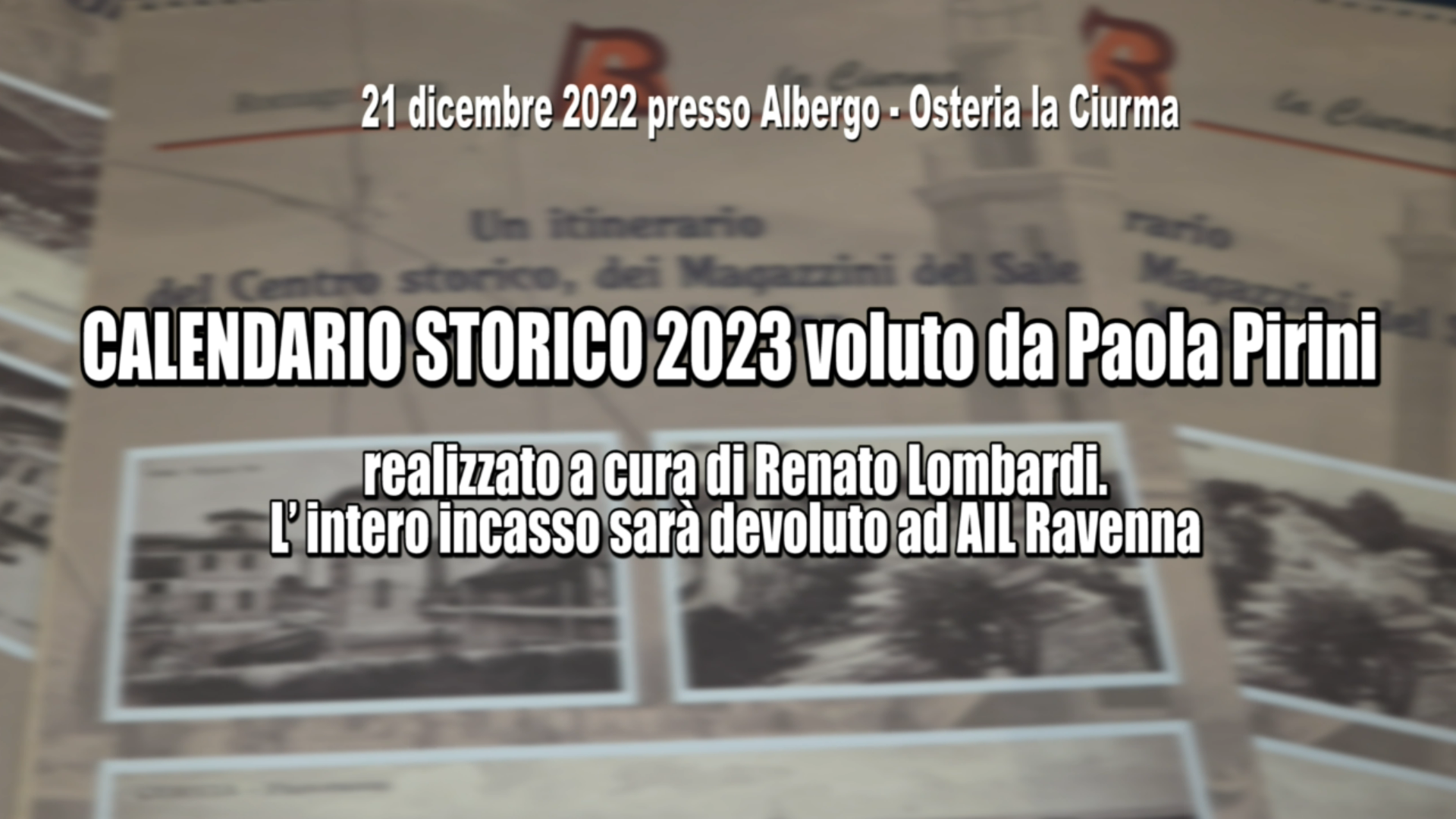 Calendario Storico 2023 voluto da Paola Pirini: presso Albergo – Osteria “La Ciurma”