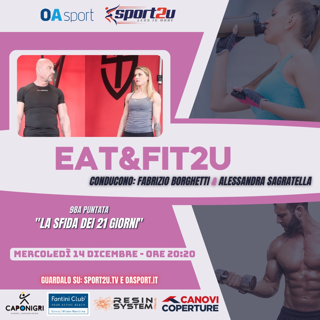 Eat&Fit2u con Fabrizio Borghetti & Alessandra Sagratella: 98a Puntata