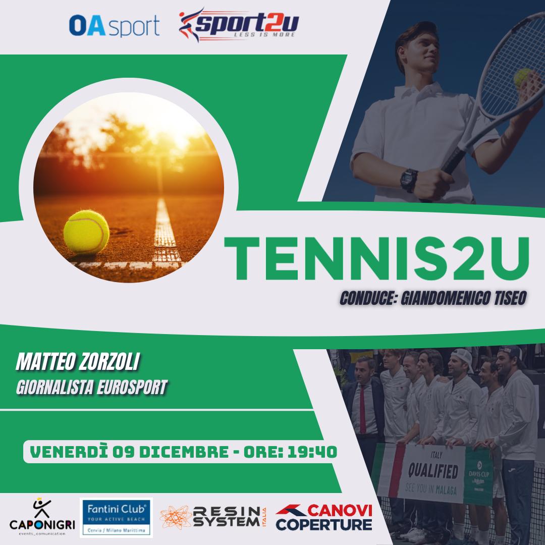 Tennis2u con Matteo Zorzoli: Giornalista Eurosport