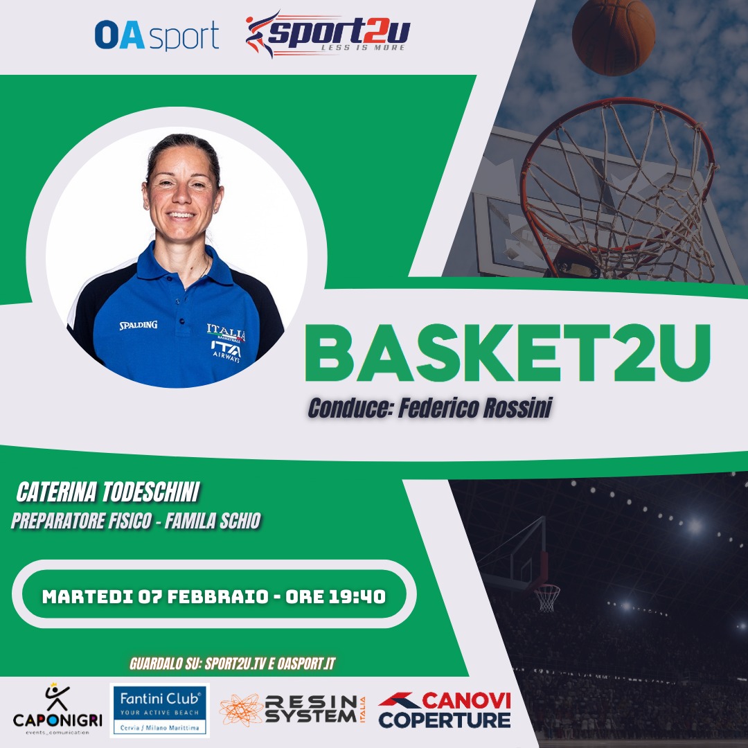 Basket2u con Caterina Todeschini: Preparatore fisico Famila Schio