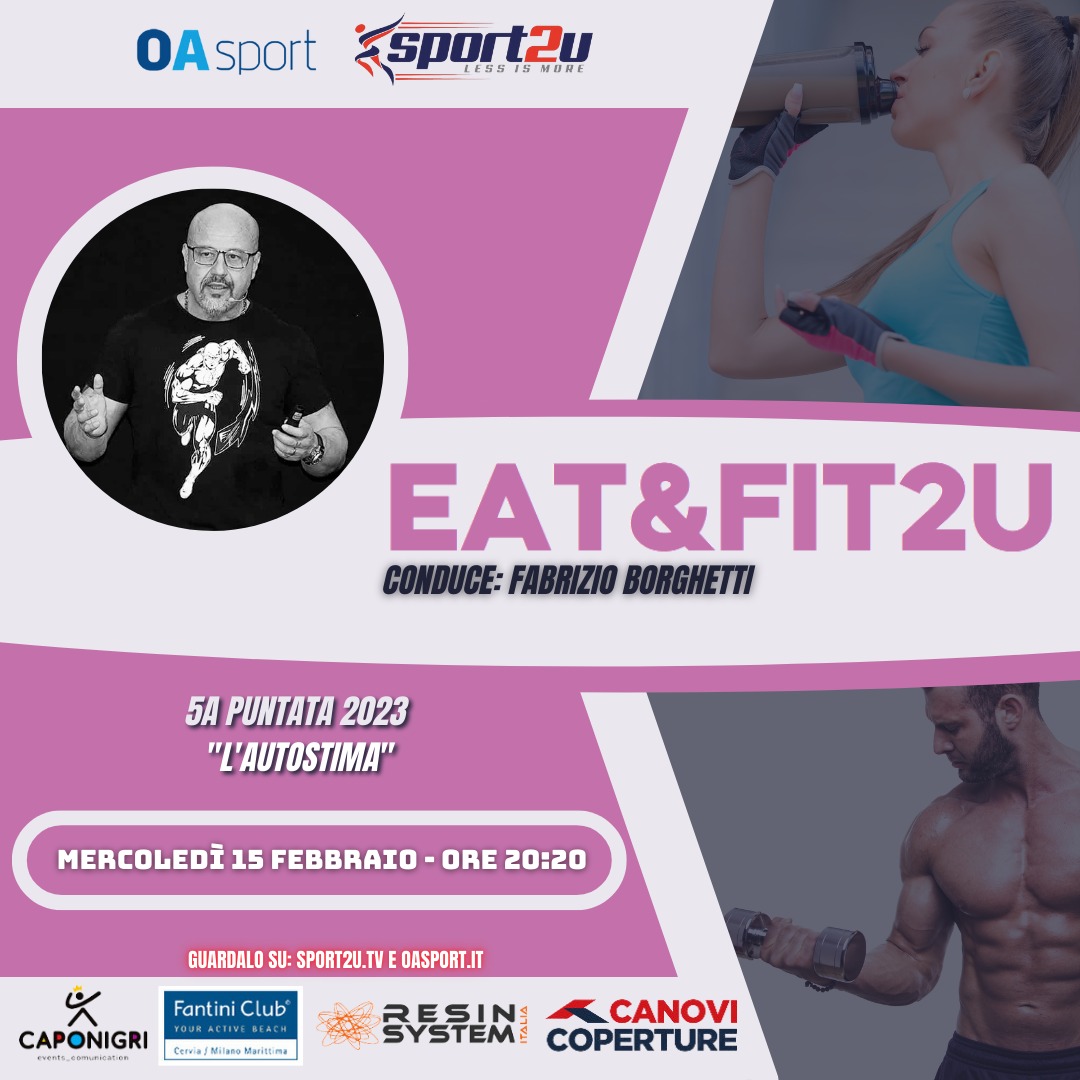 Eat&Fit2u con Fabrizio Borghetti: 5a Puntata 2023