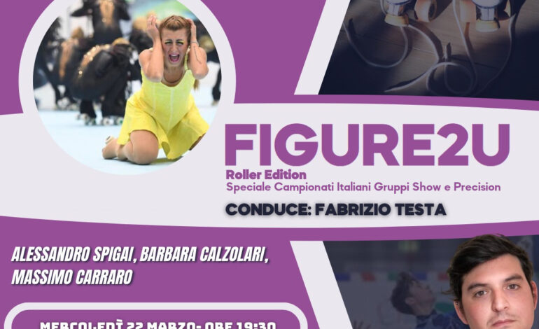 Alessandro Spigai, Barbara Calzolari, Massimo Carraro a Figure2u Roller Edition – Speciale Campionati Italiani Gruppi Show e Precision