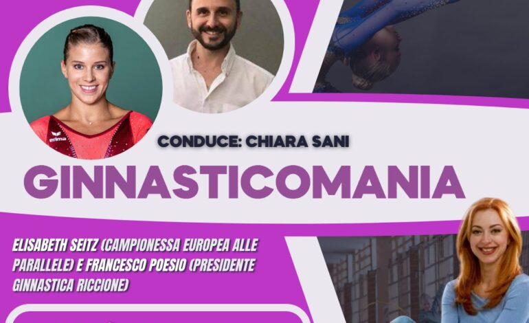 Ginnasticomania 1a tappa Serie A Firenze con Elisabeth Seitz (Campionessa Europea alle parallele) e Francesco Poesio (Presidente Ginnastica Riccione)
