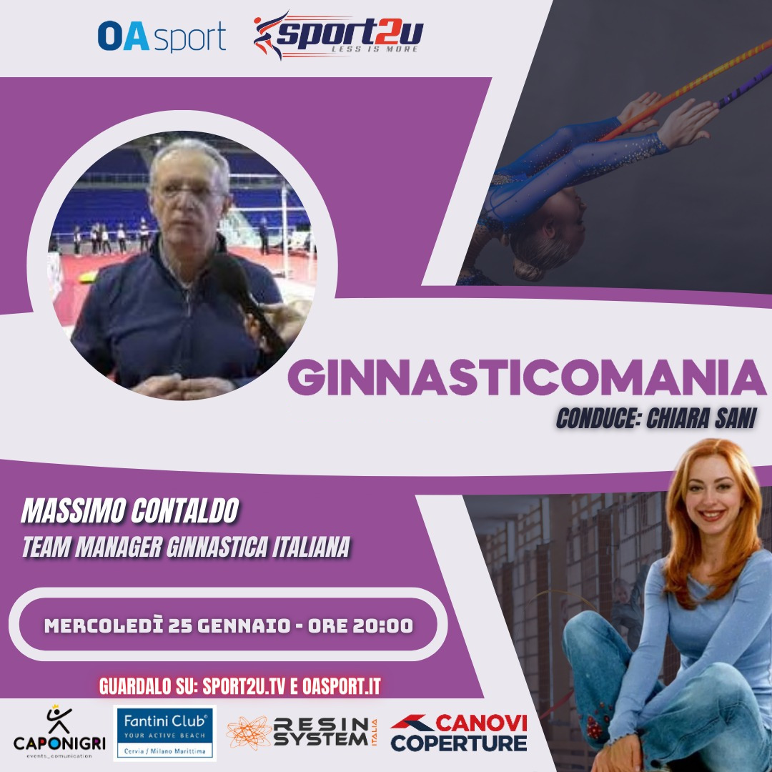 Ginnasticomania con Massimo Contaldo: Team Manager Ginnastica Italiana