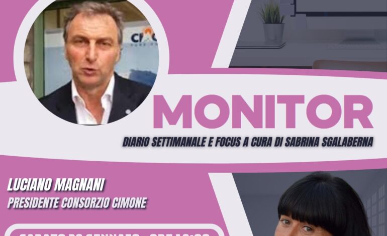 Monitor – Diario Settimanale e Focus: 4a Puntata 2023 con Luciano Magnani (Presidente Consorzio Cimone)
