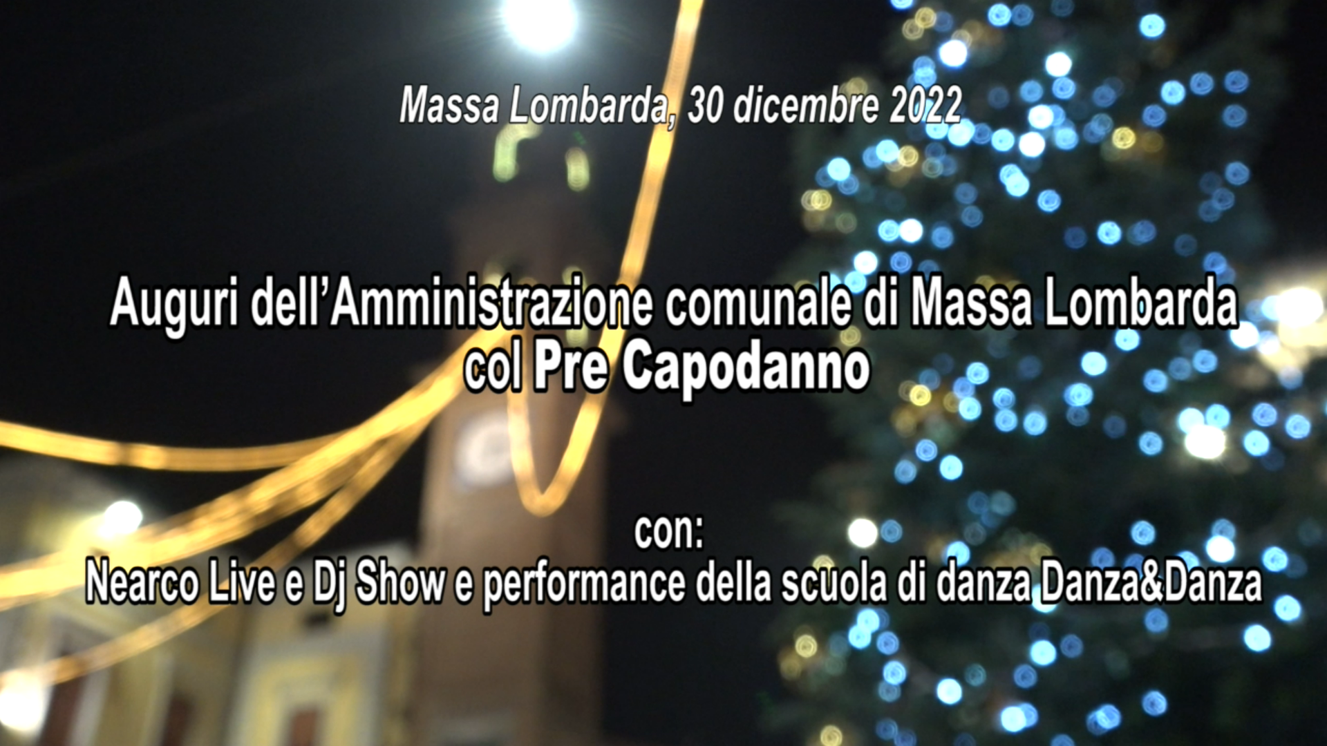 Auguri dell’amministrazione comunale di Massa Lombarda col Pre Capodanno