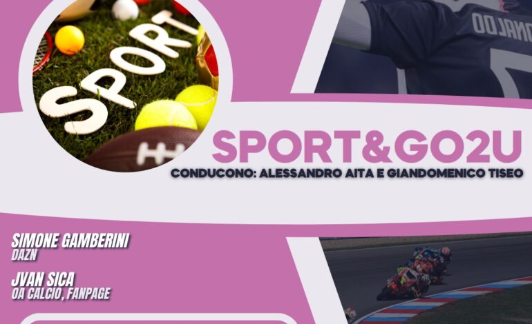 Simone Gamberini (Dazn) e Jvan Sica (Oa Calcio, Fanpage) a Sport&Go2u