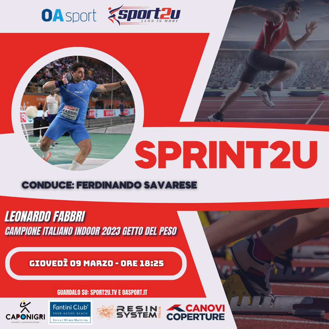 Sprint2u con Leonardo Fabbri: Campione italiano indoor 2023 getto del peso