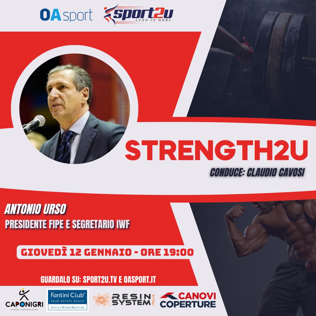 Strength2u con Antonio Urso: Presidente FIPE e Segretario IWF