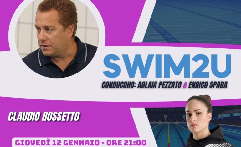 Swim2u con Claudio Rossetto