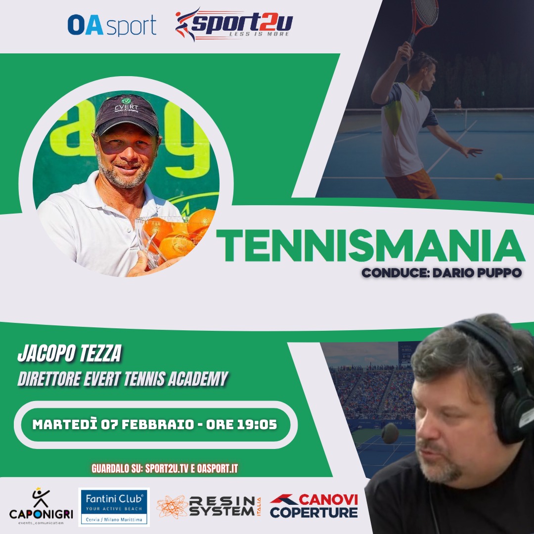 TennisMania 07.02.23 con Jacopo Tezza: Direttore Evert Tennis Academy