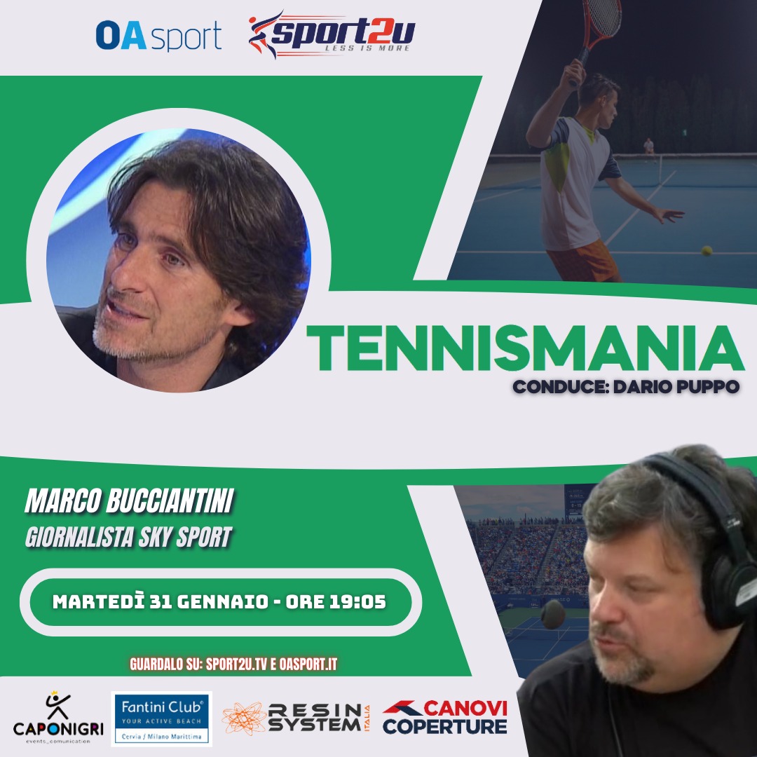 TennisMania 31.01.23 con Marco Bucciantini: Giornalista Sky