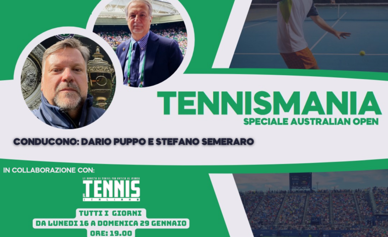 TennisMania Speciale Australian Open 28.01.23 con Dario Puppo e Stefano Semeraro