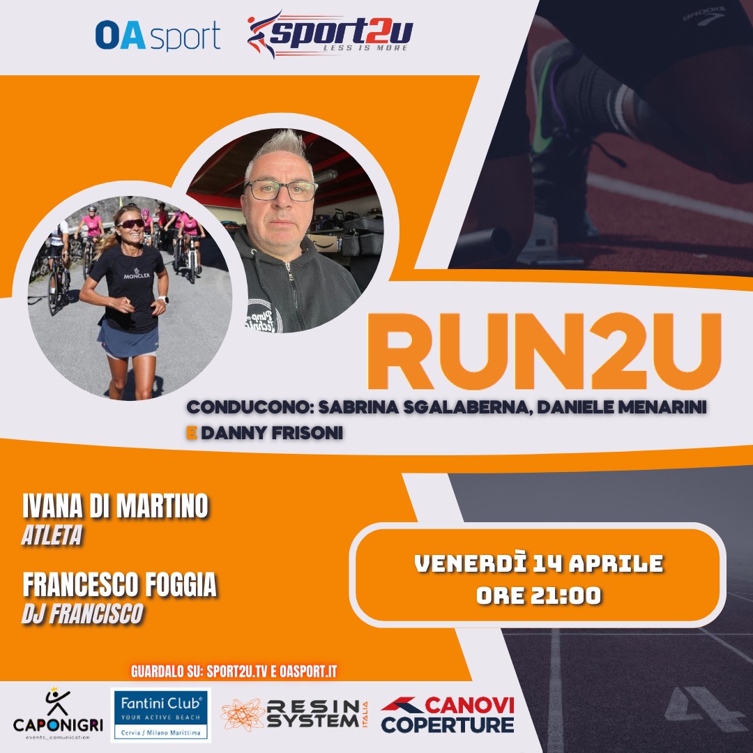 Ivana Di Martino (Atleta) e Francesco Foggia (DJ Francisco) a Run2u – 13a Puntata 2023
