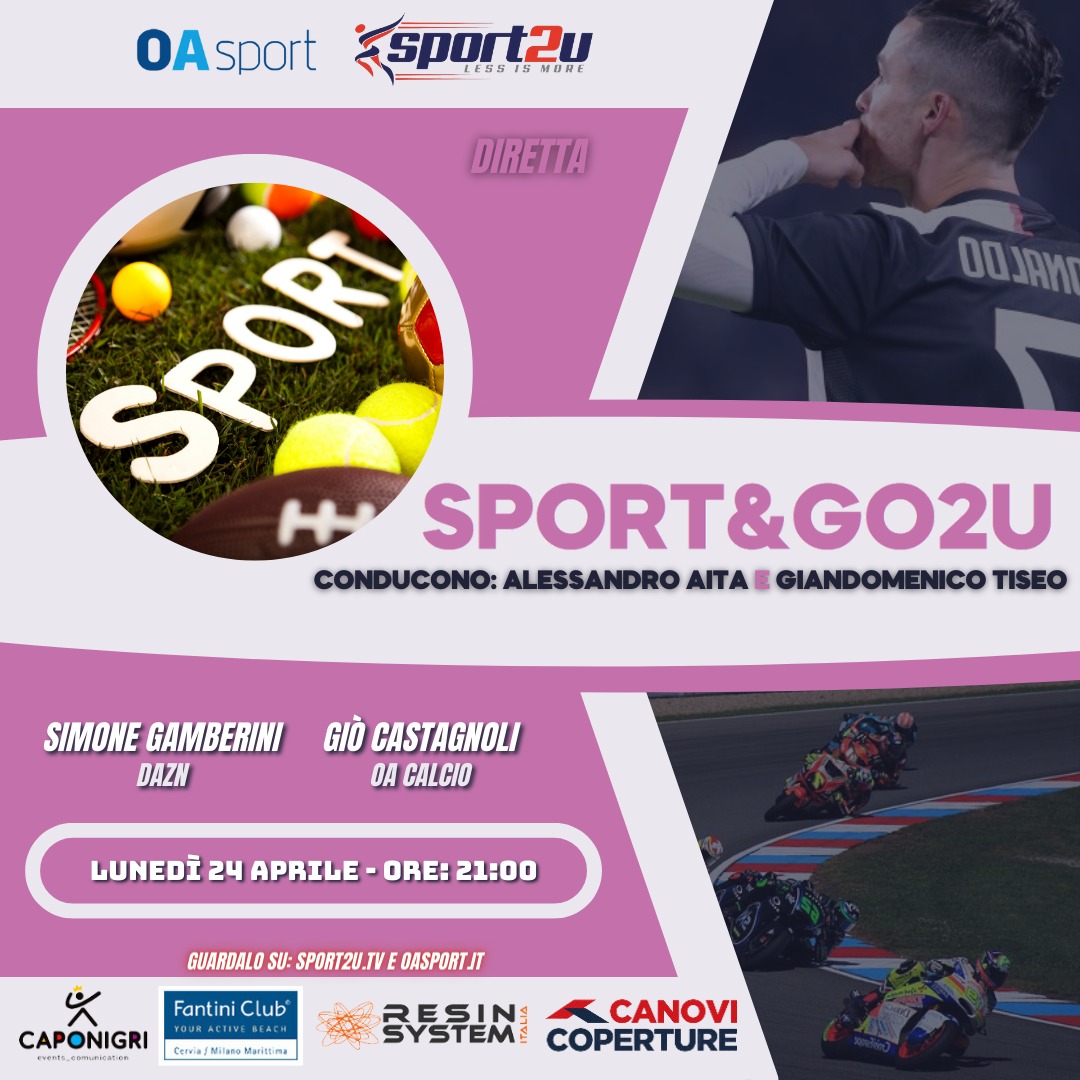 Simone Gamberini (Dazn) e Giò Castagnoli (OA Calcio) a Sport&Go2u 24.04.23