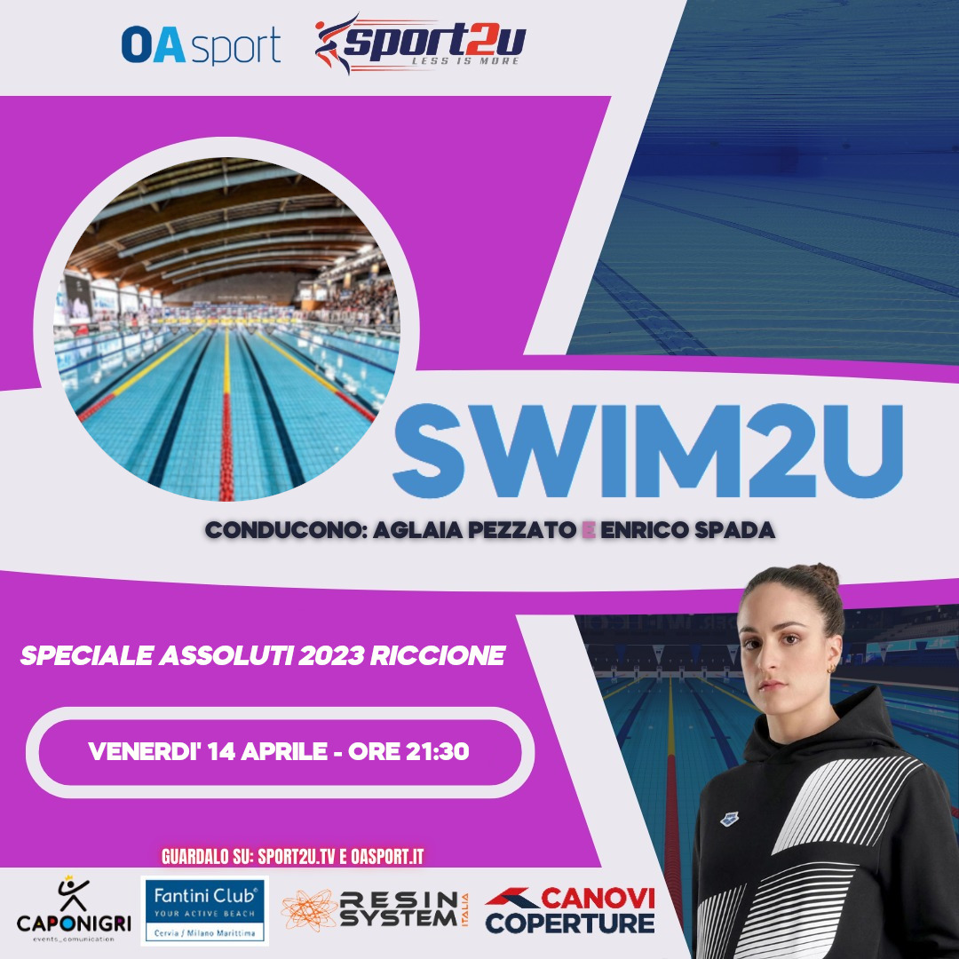 Swim2u Speciale Assoluti 2023 Riccione – 14.04.23