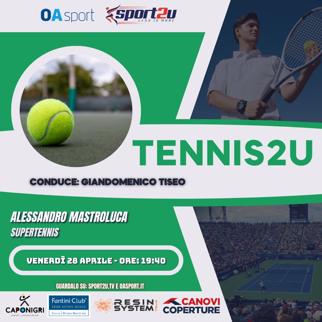 Alessandro Mastroluca (SuperTennis) a Tennis2u 28.04.2023