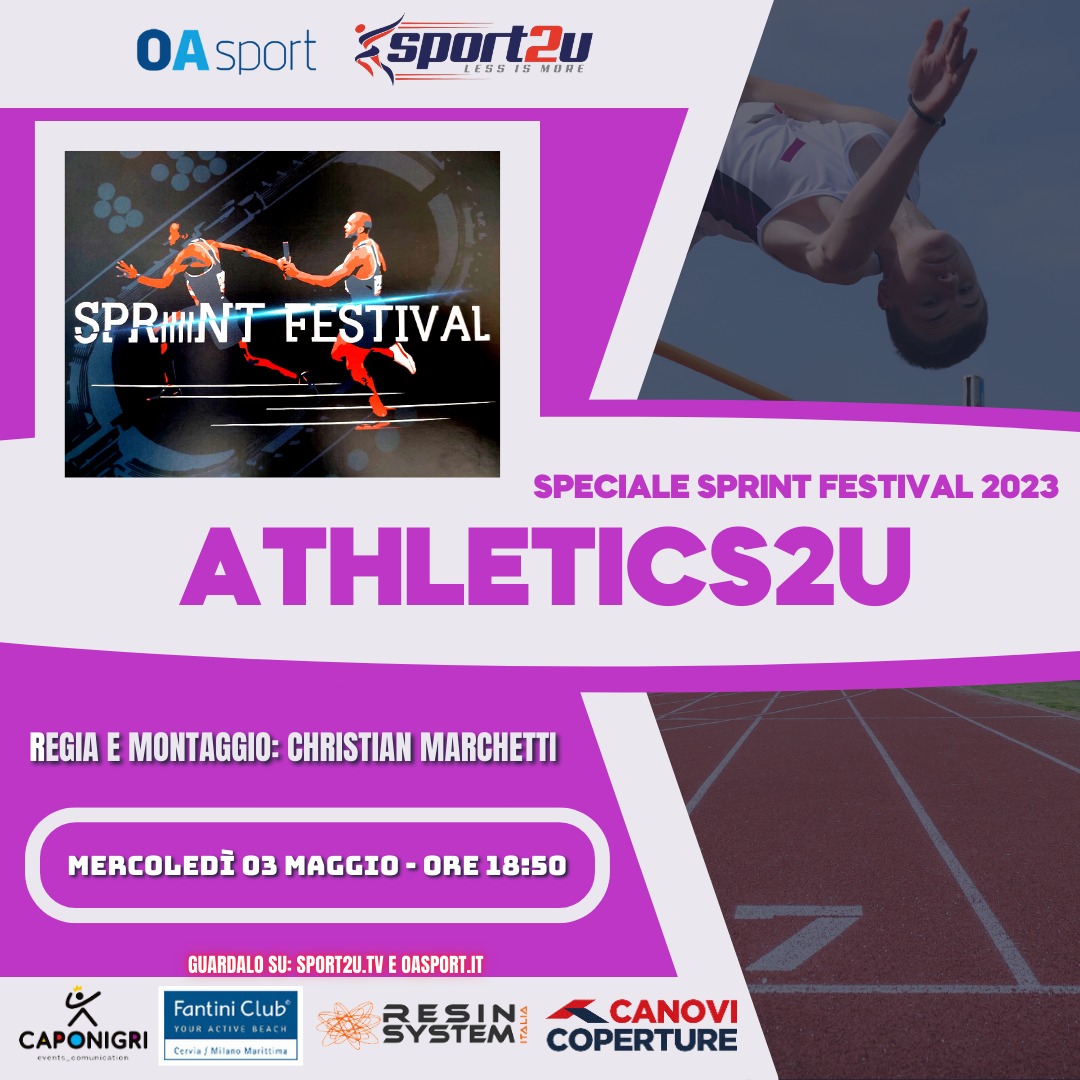 Athletics2u Speciale Sprint Festival 2023