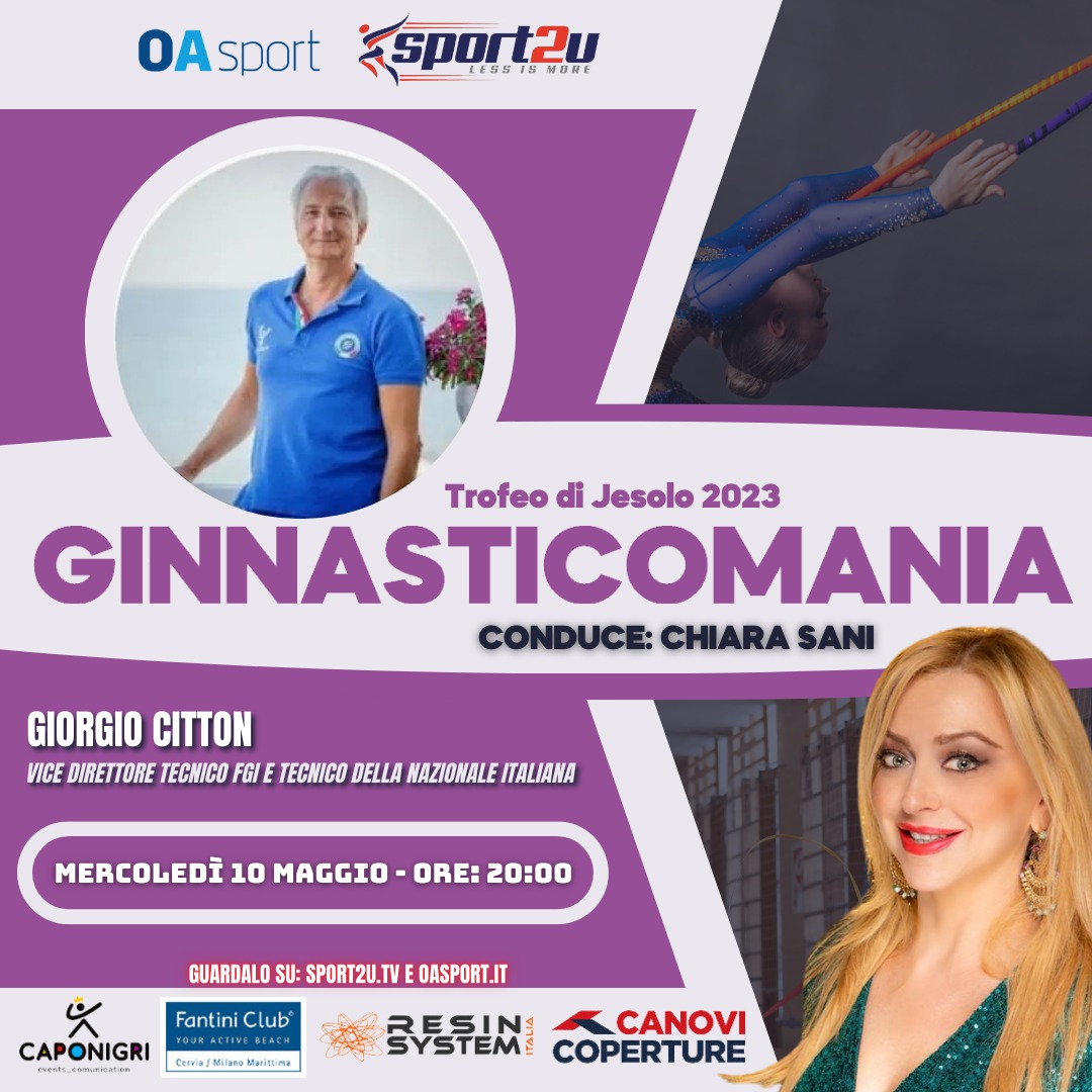 Giorgio Citton (Vice direttore tecnico FGI e tecnico della Nazionale Italiana) a Ginnasticomania 10.05.23