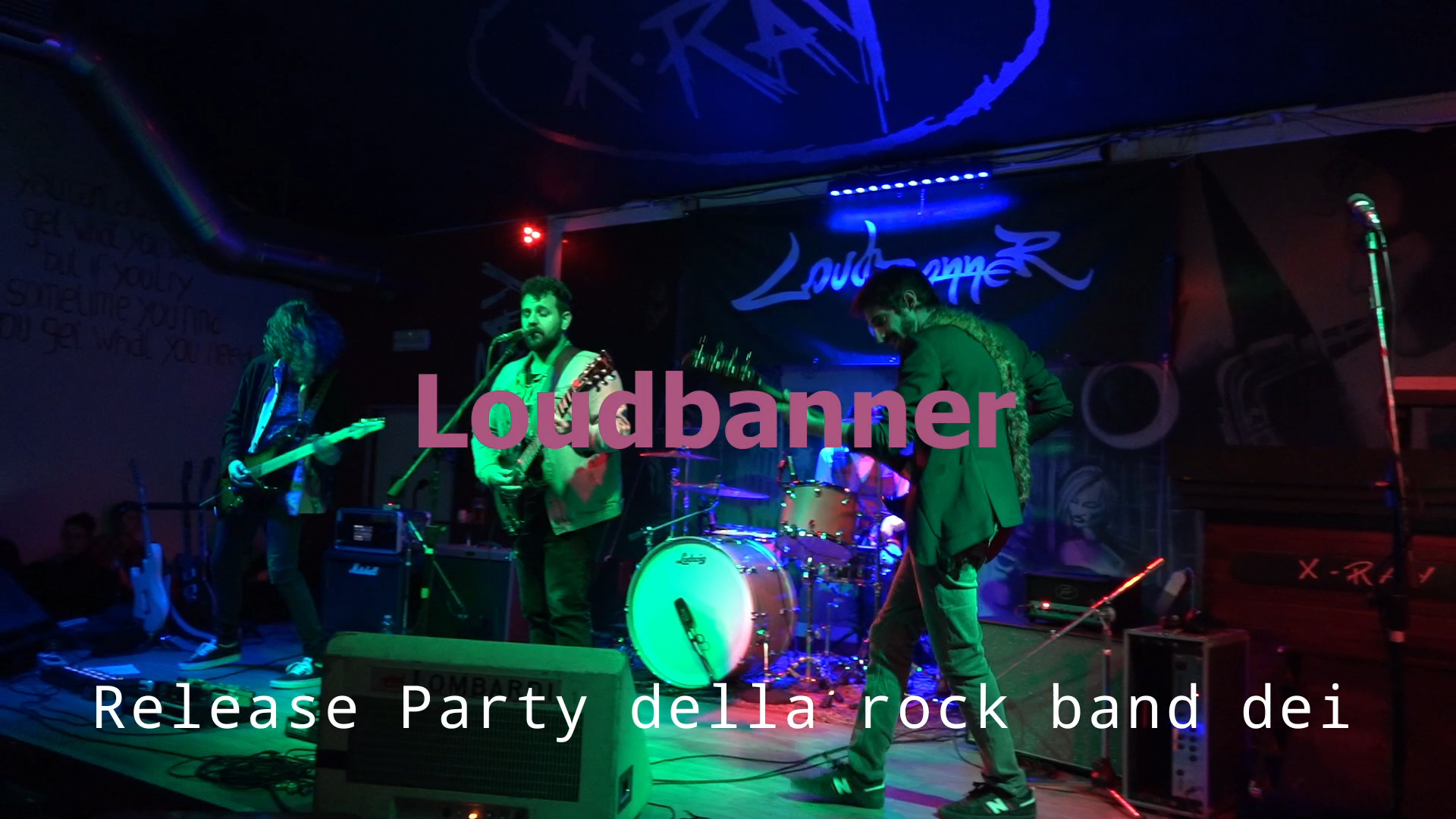 Release Party LoudBanner: Sold Out per il Release Party dei Loudbanner all’ X-Ray Pub di Forlì