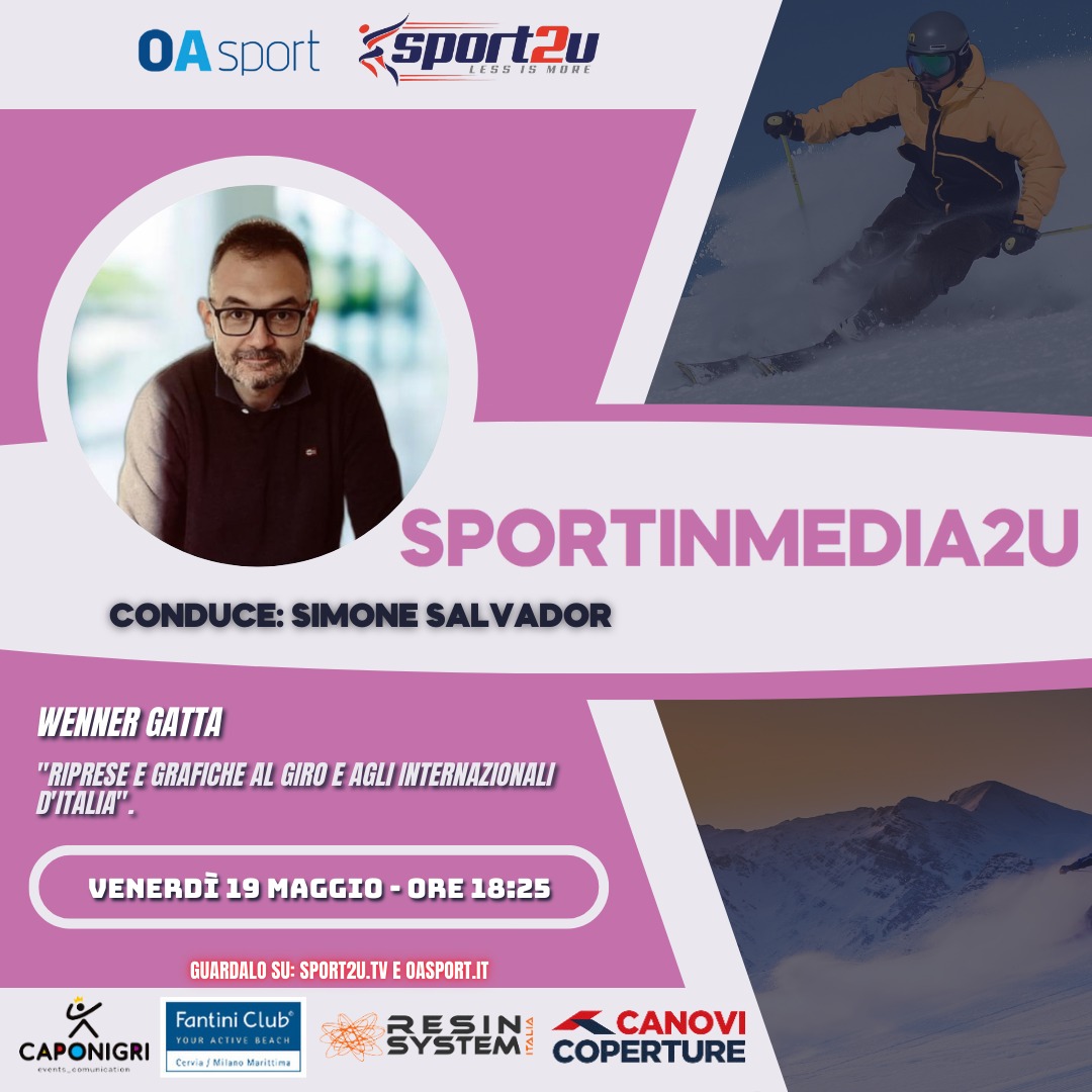 Wenner Gatta a Sportinmedia2u – 34a Puntata 2022/23: Riprese e grafiche al Giro e agli Internazionali d’Italia