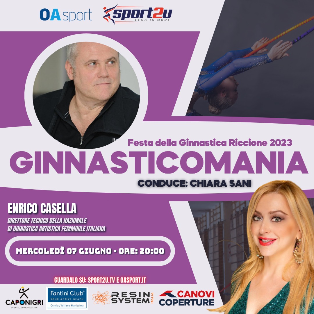 Enrico Casella, Direttore Tecnico della Nazionale di ginnastica artistica femminile italiana a Ginnasticomania 07.06.23