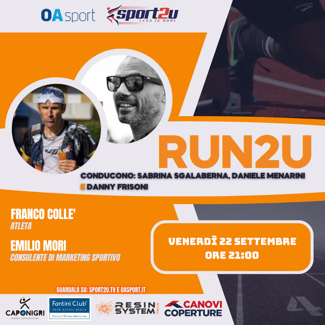 Franco Collè, atleta ed Emilio Mori, consulente di Marketing Sportivo a Run2u – 30a Puntata 2023