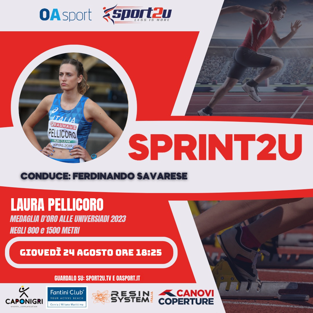 Laura Pellicoro, Medaglia d’oro alle Universiadi 2023 negli 800 e 1500 metri, a Sprint2u