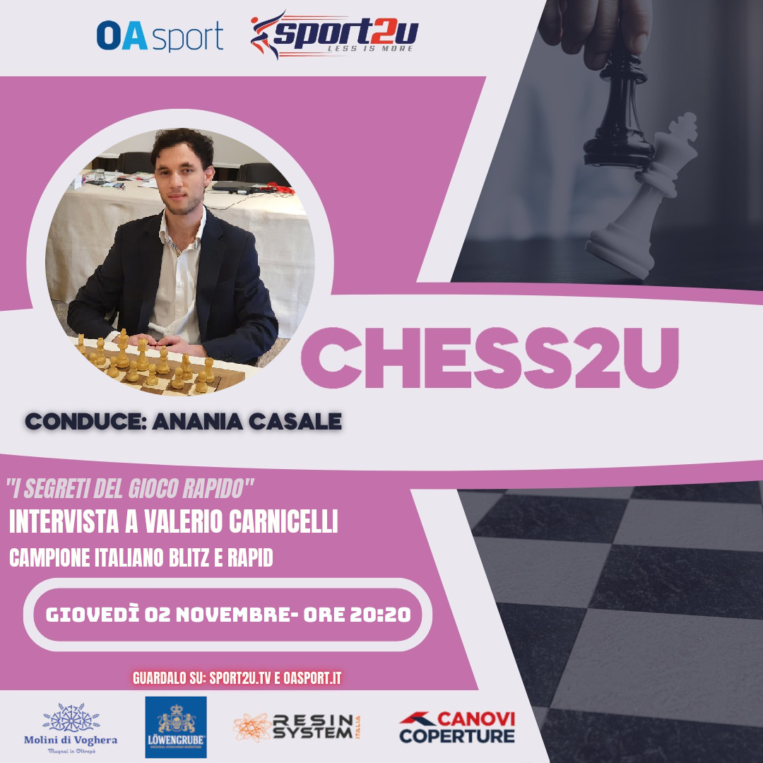 Valerio Carnicelli, Campione italiano Blitz e Rapid a Chess2u: “I segreti del gioco rapido”
