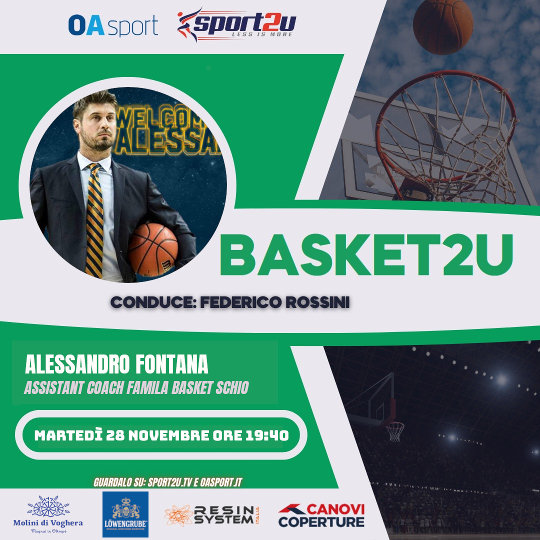 Alessandro Fontana – Assistant Coach Famila Basket Schio, a Basket2u 28.11.23